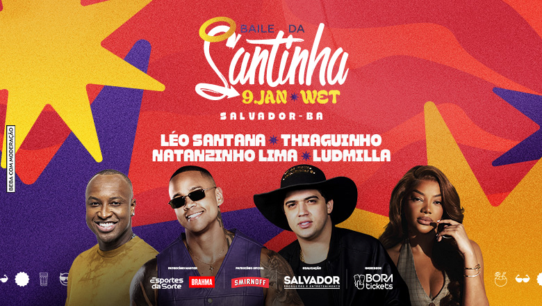 BAILE DA SANTINHA -  VERÃO SALVADOR