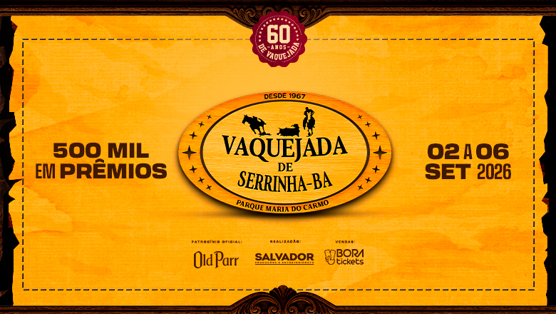 VAQUEJADA DE SERRINHA - 2026 - DOMINGO|06SET